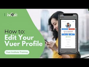 iVueit App Training: How to edit your Vuer profile