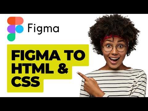 How to CONVERT Figma Design to HTML and CSS (Step by Step)