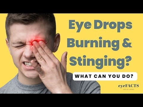 Do Your Eye Drops Burn? Get Tips From An Eye Doctor