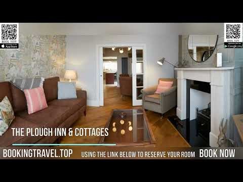 The Plough Inn & Cottages
