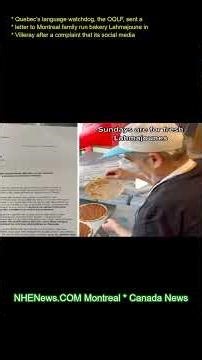 Quebec’s language watchdog, the OQLF, sent a letter to Montreal family-run bakery Lahmajoune in Vill