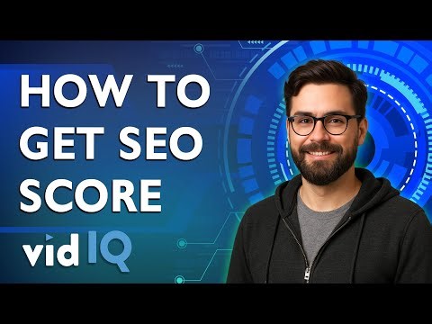 How To Get Seo Score On Vidiq [2025 Guide]q