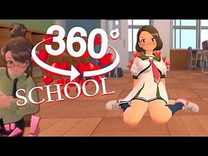 💋 School date 360º / VR / 4K