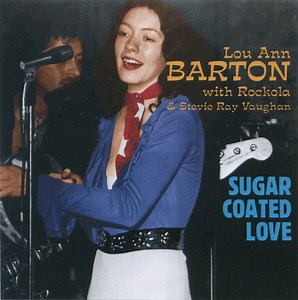 Lou Ann Barton with Rockola & Stevie Ray Vaughan - Sugar Coated Love