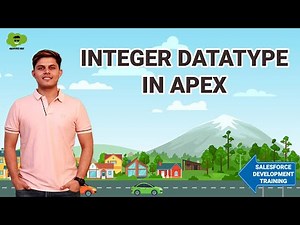 Integer Datatype | Primitive Datatypes in Apex | Salesforce Development Tutorials