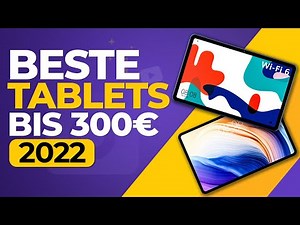 Die besten Tablets unter 300€ ➡️ Welches Tablet kaufen ❓ Tablet Bestenliste 2022 (Deutsch)
