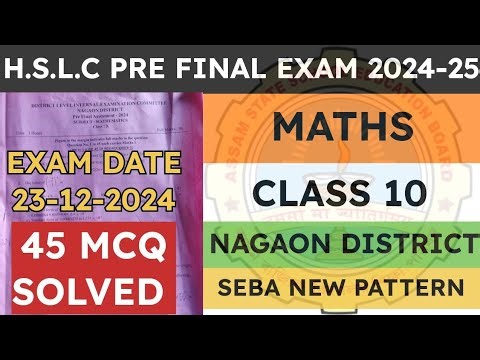 Class 10 Pre Final Exam Question Paper 2024-25 | General Maths | Nagaon District | seba