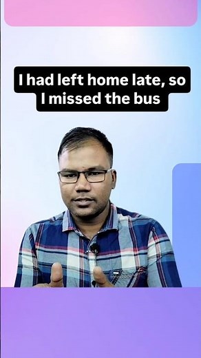 When to Use Past Perfect Tense | Simple Explanation with Examples