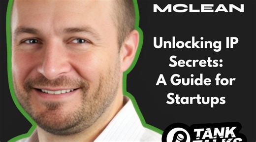 Unlocking IP Secrets: A Guide for Startups with Mike McLean of Innovation Asset Collective
