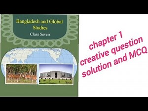 chapter 1 creative questions solution ||class 7 BGS|| English version
