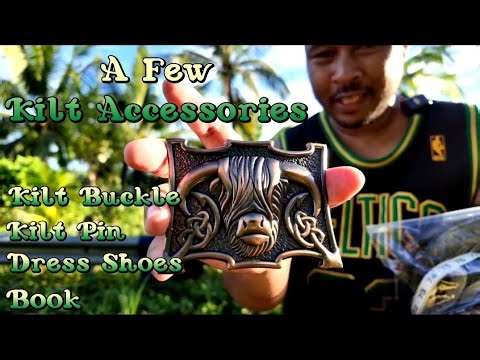 My Recent Kilt Accessories Purchased | Kilt Buckle, Kilt Pin, Dress Shoes & Book