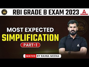 RBI GRADE B MATHS | SIMPLIFICATION #1 - MOST EXPECTED QUESTIONS | BY RAHUL MEENA