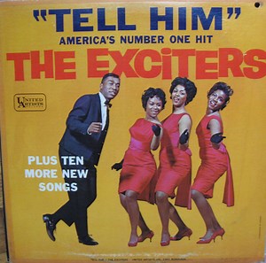 The Exciters - Tell Him