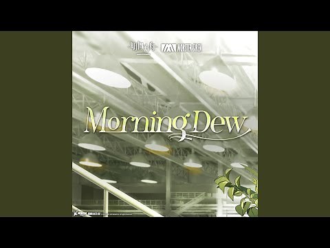 Morning Dew (Instrumental Version)