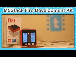 Getting started with M5Stack Fire development kit | ESP32 projects