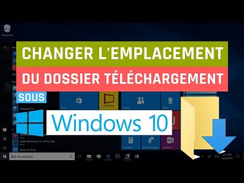 Comment changer l'emplacement du dossier téléchargement sous Windows 10
