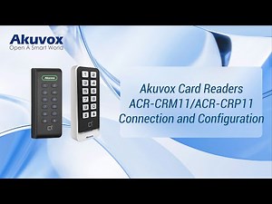 [Wiring][Setup]Akuvox Card Readers ACR-CRM11/ACR-CRP11 Connection and Configuration