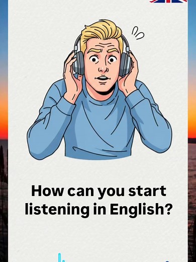 Start Listening in English: Tips for Beginners