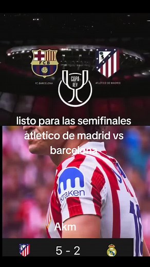 #semifinales táctico de madrid vs barcelona