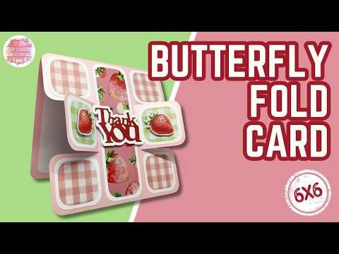 Easy 6x6 Butterfly Fold Card Tutorial | Simple 3D Fun Fold Design