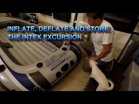 Inflating, Deflating and Storing the Intex Excursion