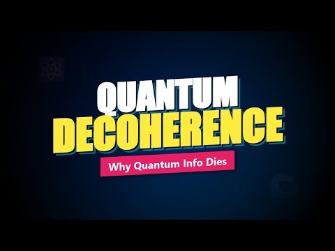 Quantum Decoherence Explained: Why Quantum States Die