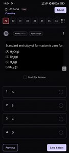 Question:Standard enthalpy of formation is zero for:(A) H₂O... | Filo