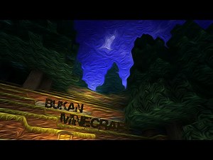 BUKAN MiNECRAFT 😤