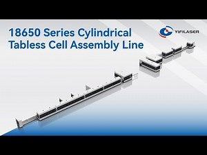 YIFI LASER | 18650 Series Cylindrical Battery Cell Assembly Line
