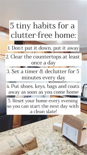 5 tiny habits for a clutter free home (and why they work): 1. Do...