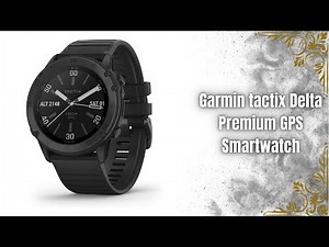 Garmin tactix Delta Review | The Ultimate Military-Grade Smartwatch!