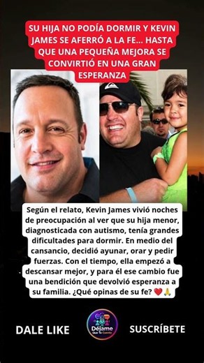 Kevin James se aferró a la fe por su hija y vivió una respuesta inesperada