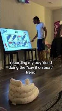 Recording my boyfriend doing the “say it on the beat” trend😭😭