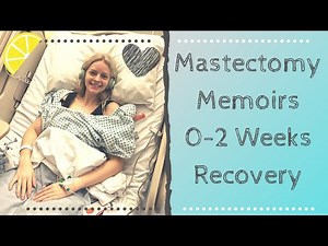 Mastectomy Memoirs - Recovery part 1; 0-2weeks | BRCAchatter 🗣️🧬
