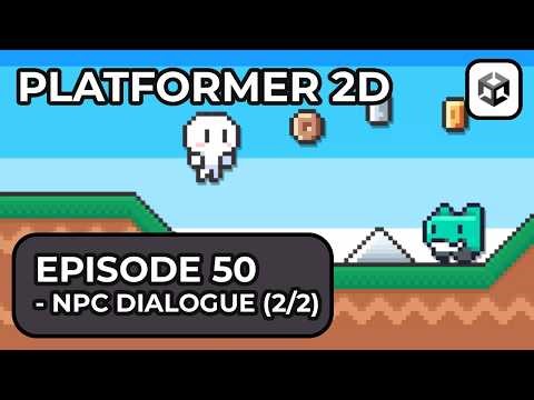 Making a 2D Platformer In Unity 6 - Episode 50 (NPC Dialogue [2/2])