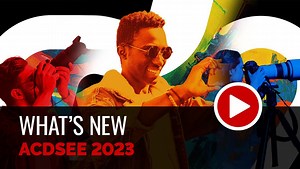 ACDSee Ultimate 2023 Brings Huge Updates and New Features