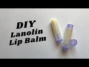 DIY Lanolin Lip Balm