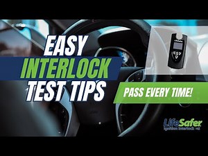 Tips for Easy Interlock Test Taking | LifeSafer Ignition Interlock NZ