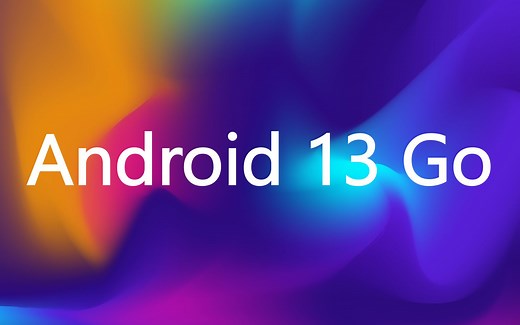 谷歌发布全新 Android 13 Go 操作系统
