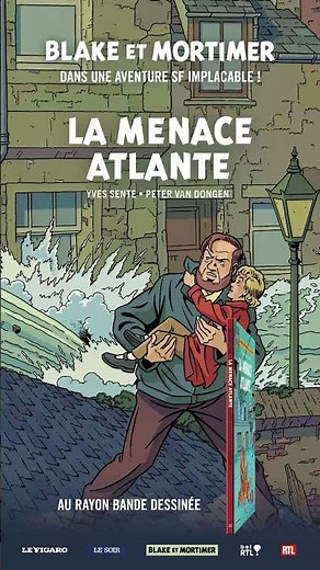 La Menace atlante - nouvelle aventure de Blake et Mortimer (2025)