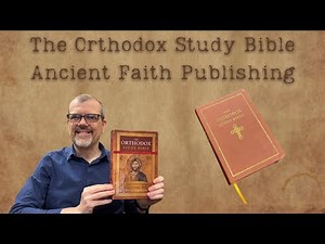 Orthodox Study Bible - Ancient Faith Edition - Sewn Binding - Leathersoft