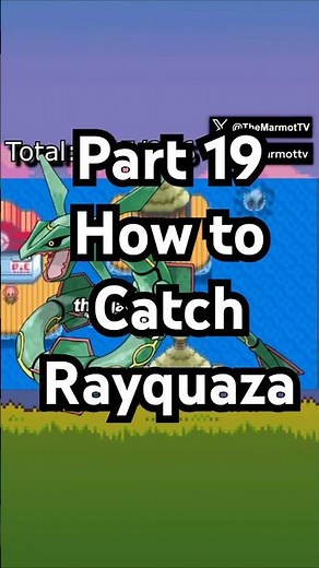 How to catch Rayquaza | How I Completed the Absolutely INSANE Gen 3 Pokedex Part 19 | #rayquaza