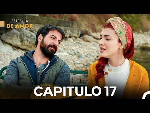 Estrella de Amor Capitulo 17 (Doblado en Español)