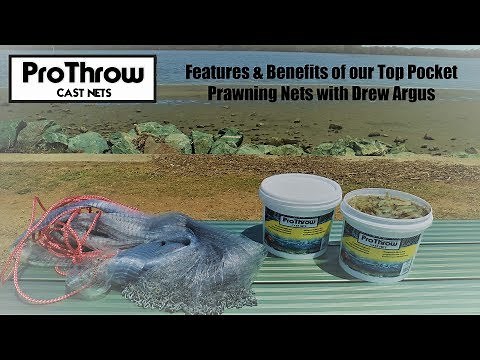 Features & Benefits Of ProThrow Cast Nets Range of Hand Sewn Top Pocket Prawning Nets