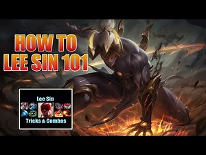 LEE SIN MECHANICS GUIDE | How to Master Lee Sin | League of Legends Tutorial