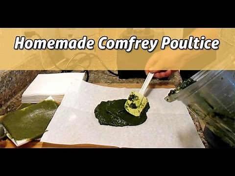 Backyard Farmacy / Making And Using Homemade Comfrey Poultice