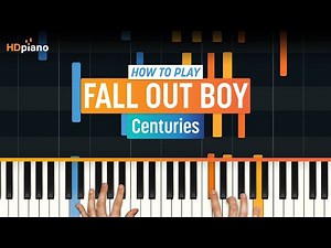 How to Play "Centuries" by Fall Out Boy | HDpiano (Part 1) Piano Tutorial