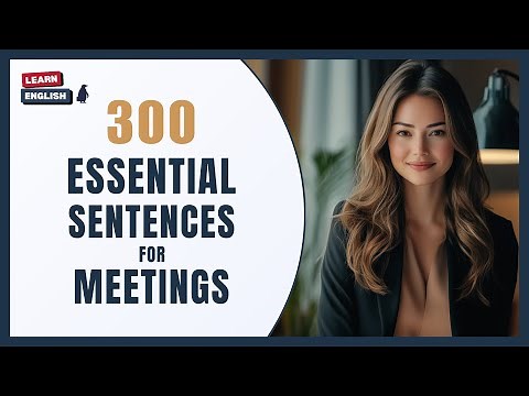 300 Essential Sentences for Meetings | Improve Your Business English Vocabulary and Speaking Skills