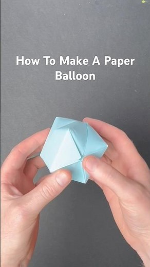 How To Make An Origami Paper Balloon