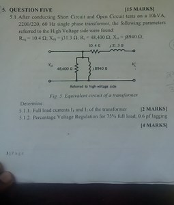 5.1. After conducting Short Circuit and Open Circuit tests on a... | Filo
